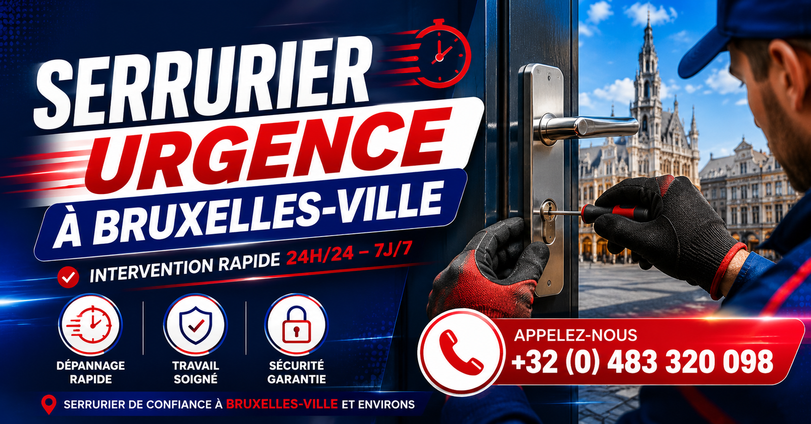 Serrurier urgence Bruxelles Ville